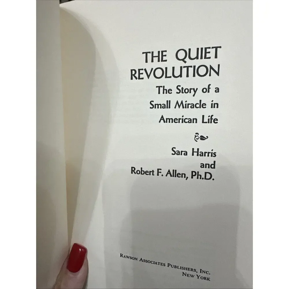 The Quiet Revolution: The Story of a Small Miracle in American Life: How Migrant